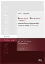 ISBN 9783515128711: Bewertungen – Erwartungen – Gebrauch – Sprachgebrauchsnormen zur inneren Mehrsprachigkeit an der Universität