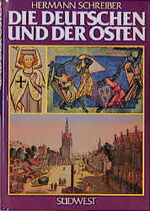 ISBN 9783517008486: Die Deutschen und der Osten - Das versunkene Jahrtausend