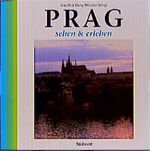 ISBN 9783517013473: Prag. Fotogr.: Xiao Hui Wang. Text: Miloslav Stingl / Sehen & erleben