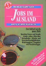 ISBN 9783517015736: Jobs im Ausland : Arbeiten, wo andere Urlaub machen