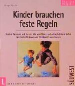 ISBN 9783517018973: Kinder brauchen feste Regeln