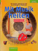 ISBN 9783517062402: Mit Musik heilen - mit CD