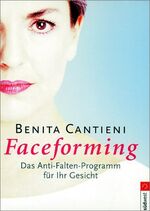 ISBN 9783517065373: Faceforming – Das Anti-Falten-Programm für Ihr Gesicht