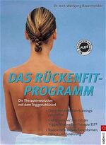 ISBN 9783517065663: Das Rückenfit-Programm – Die Therapierevolution mit dem Triggerschlüssel