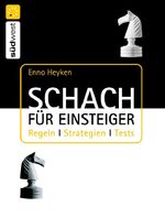 ISBN 9783517067681: Schach für Einsteiger: Regeln, Strategien, Tests Regeln, Strategien, Tests