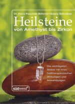 ISBN 9783517068374: Heilsteine - von Amethyst bis Zirkon