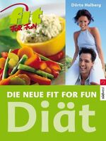 ISBN 9783517068657: Die neue FIT FOR FUN-Diät