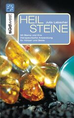 ISBN 9783517069364: Heilsteine. 50 Steine und ihre therapeutische Anwendung für Körper und Seele