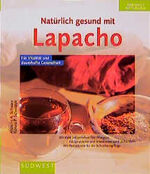 ISBN 9783517076126: Natürlich gesund mit Lapacho