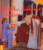 ISBN 9783517076997: Nikolaus feiern mit Kindern. Stimmungsvolle Feste in der Vorweihnachtszeit für die ganze Familie