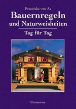 ISBN 9783517079295: Bauernregeln und Naturweisheiten