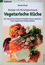 ISBN 9783517080093: Rezepte mit Fleischgeschmack - Vegetarische Küche