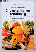 ISBN 9783517080314: Die besten Rezepte - Cholesterinarme Ernährung