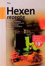 ISBN 9783517080857: Hexenrezepte