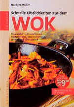 ISBN 9783517080987: Schnelle Köstlichkeiten aus dem Wok