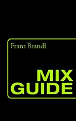 ISBN 9783517081625: Mix Guide