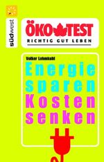 ISBN 9783517081960: Energiesparen Kosten senken