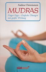 ISBN 9783517083537: Mudras - Kompaktführer - Finger-Yoga - Einfache Übungen mit großer Wirkung