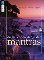 ISBN 9783517083575: Die heilenden Klänge der Mantras - Mit Audio-CD (wie neu)