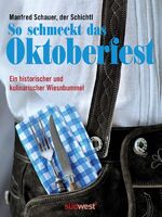 Manfred Schauer: So schmeckt das Oktober