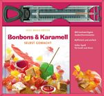 ISBN 9783517086781: Bonbons & Karamell selbst gemacht-Set : Buch mit Zuckerthermometer