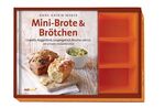 ISBN 9783517087863: Mini-Brote & Brötchen-Set – Ciabatta, Roggenbrot, Laugengebäck, Brioche und Co. mit schnellen Brotaufstrichen. Buch mit Backform