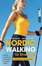 ISBN 9783517089812: Nordic Walking für Einsteiger – Technik – Ausrüstung – Ernährung – Trainingspläne