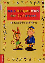 ISBN 9783517090245: Mein lustiges Buch der Buchstaben : mit Julius Fink und Marco