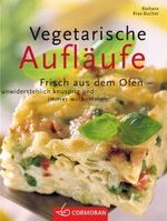 ISBN 9783517091686: Vegetarische Aufläufe