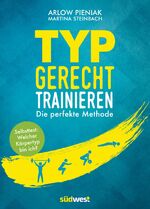 ISBN 9783517094175: Typgerecht trainieren - Die perfekte Methode - Selbsttest: Welcher Körpertyp bin ich?