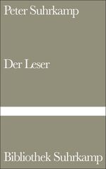 ISBN 9783518010556: Der Leser (Gebundene Ausgabe) von Peter Suhrkamp (Autor)