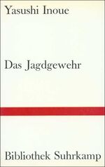 ISBN 9783518011379: Das Jagdgewehr