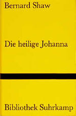 ISBN 9783518012956: Die heilige Johanna - Dramatische Chronik in sechs Szenen und einem Epilog