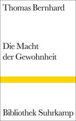 ISBN 9783518014158: Die Macht der Gewohnheit – Komödie