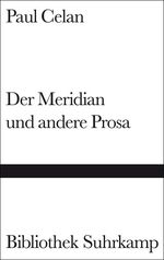 ISBN 9783518014851: Der Meridian und andere Prosa