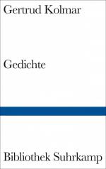 Gertrud Kolmar: Gedichte. Auswahl und Na