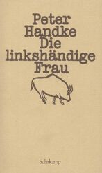 ISBN 9783518030226: Die linkshändige Frau