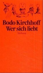 ISBN 9783518034323: Wer sich liebt. Geschichten. (Erstausgabe).