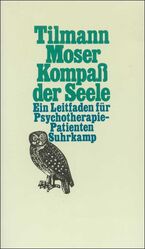 ISBN 9783518047019: Kompaß der Seele – Ein Leitfaden für Psychotherapie-Patienten