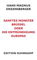 Enzensberger, Hans Magnus: Sanftes Monst