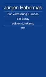 ISBN 9783518062142: Zur Verfassung Europas - Ein Essay