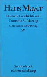 ISBN 9783518065815: Deutsche Geschichte und Deutsche Aufklärung - Gedanken auf der Wartburg