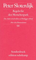 ISBN 9783518065822: Regeln für den Menschenpark - Ein Antwortschreiben zu Heideggers Brief über den Humanismus