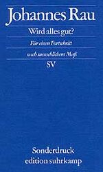 ISBN 9783518066492: Wird alles gut? – Für einen Fortschritt nach menschlichem Maß