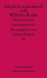 ISBN 9783518067048: Sibylle Lewitscharoff trifft Wilhelm Raabe