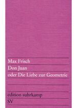 ISBN 9783518100042: Don Juan oder Die Liebe zur Geometrie - Eine Komödie in fünf Akten