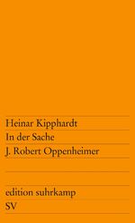Heinar Kipphardt: In der Sache J. Robert