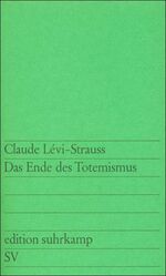 Das Ende des Totemismus