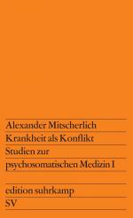 ISBN 9783518101643: Krankheit als Konflikt - Studien zur psychosomatischen Medizin 1