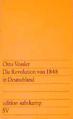 ISBN 9783518102107: Die Revolution von 1848 in Deutschland